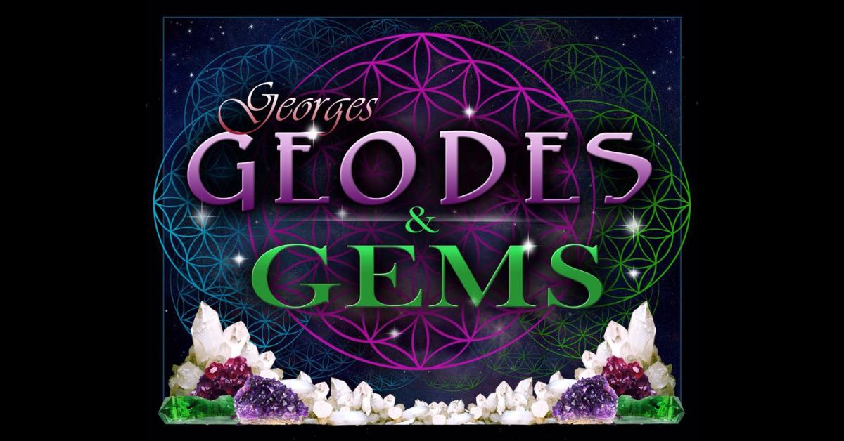 George's Geodes & Gems – George's Geodes And Gems